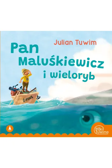 Pan Malu�kiewicz i wieloryb - Julian Tuwim, Kazimierz Wasilewski