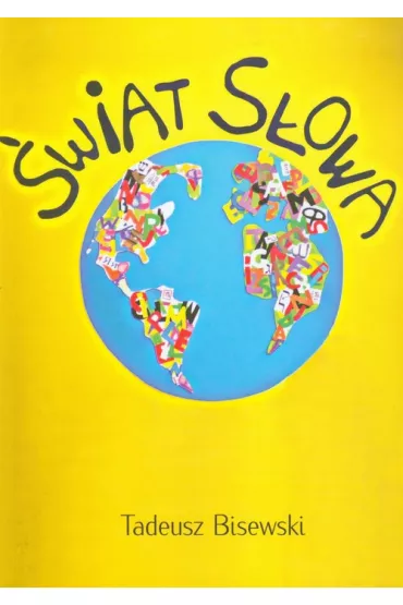 �wiat s�owa - Tadeusz Bisewski