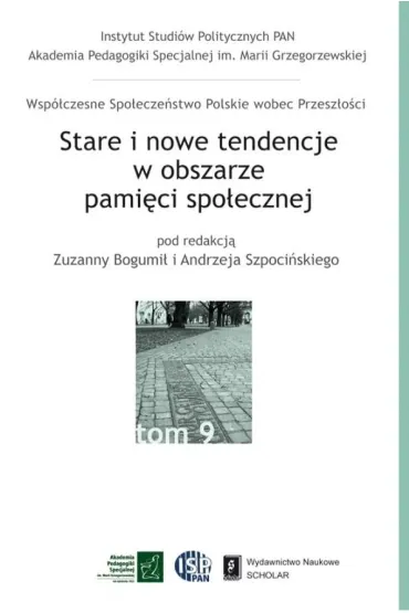 Stare i nowe tendencje w obszarze pami�ci spo�. - Bogumi� Zuzanna