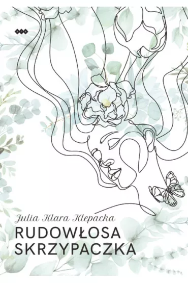 Rudow�osa skrzypaczka - Julia Klara Klepacka