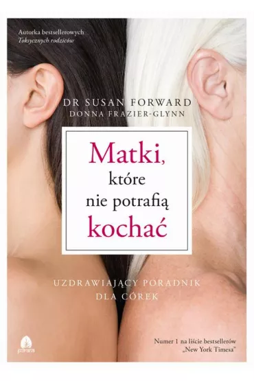 eBook Matki, ktre nie potrafi kocha mobi epub - Susan Forward