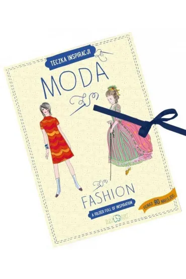 Moda. Teczka inspiracji - Weronika Kowalkowska