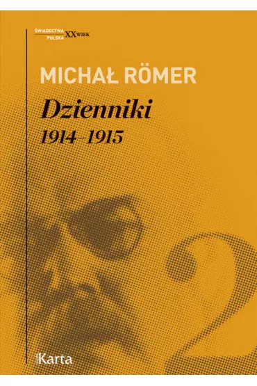 Dzienniki 1914-1915 Tom 2 - Micha� Romer