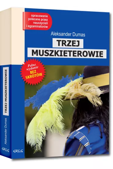 Trzej muszkieterowie. Lektura z opracowaniem - Aleksander Dumas