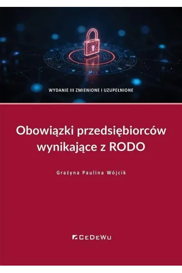 Obowi�zki przedsi�biorc�w wynikaj�ce z RODO - Gra�yna Paulina W�jcik