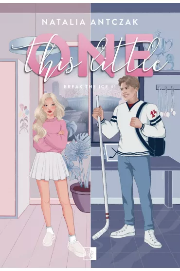 This Little One. Break the Ice. Tom 1 - Natalia Antczak