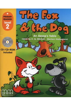 The fox and the dog with Audio CD/CD-ROM. Primary Readers. Level 2