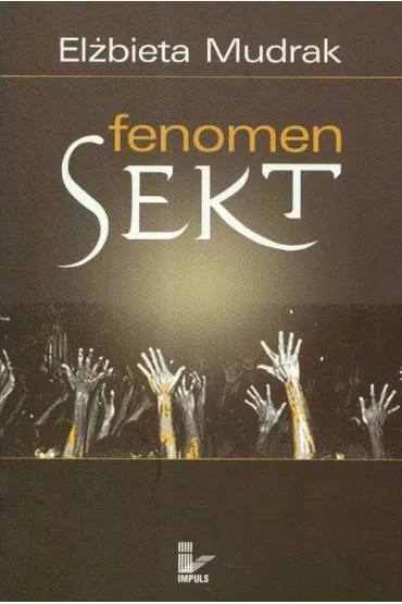 Fenomen sekt - El�bieta Mudrak