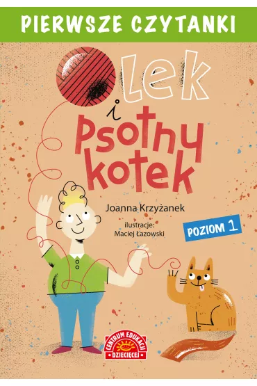 Pierwsze czytanki. Olek i psotny kotek (poziom 1) - Joanna Krzy�anek