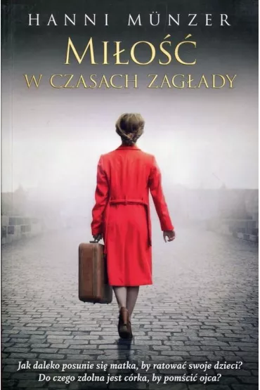 Mi�o�� w czasach zag�ady (pocket) - Hanni Munzer