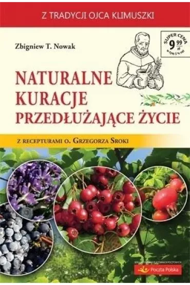 Naturalne kuracje przed�u�aj�ce �ycie - Zbigniew T. Nowak
