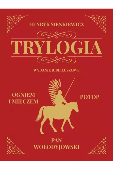 Trylogia. Arcydzie�a literatury - Henryk Sienkiewicz