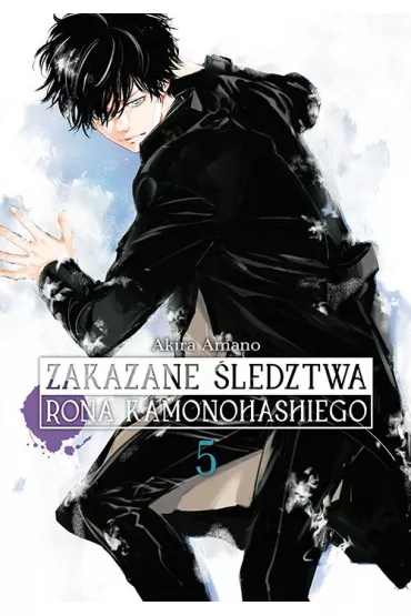 Zakazane �ledztwa Rona Kamonohashiego. Tom 5 - Akira Amano