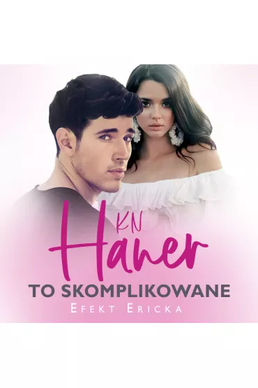Audiobook To skomplikowane mp3 - K. N. Haner