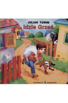 Idzie Grze� - Tuwim Julian (twarda oprawa)