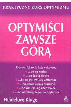 Optymi�ci zawsze g�r� - Kluge Heidelore - Kluge Heidelore
