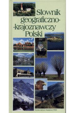 S�ownik geograficzno-krajoznawczy Polski (twarda oprawa)