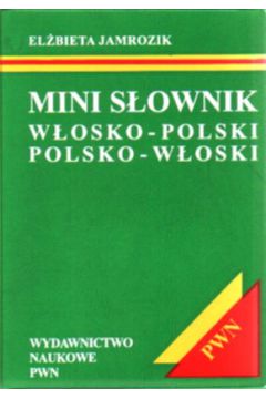 Mini s�ownik w�osko-polski polsko-w�oski - Jamrozik El�bieta - El�bieta Jamrozik