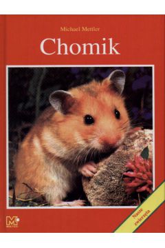 Chomik - Mettler Michael (twarda oprawa) - Michael Mettler
