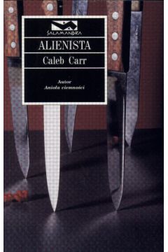 Alienista - Carr Caleb - Caleb Carr