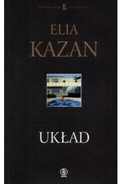 Uk�ad - Kazan Elia (twarda oprawa) - Kazan Elia