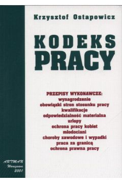 Kodeks pracy - Ostapowicz Krzysztof - Krzysztof Ostapowicz