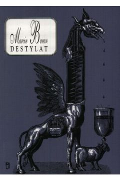 Destylat - Baran Marcin - Marcin Baran