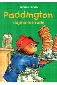 Paddington daje sobie rad� /Bis/ - Bond Michael - Michael Bond