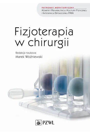 Fizjoterapia w chirurgii - Marek Wo�niewski