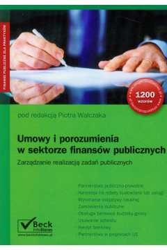 Umowy i porozumienia w sektorze finansw publicznych. Zarzdzanie realizacj zada publicznych