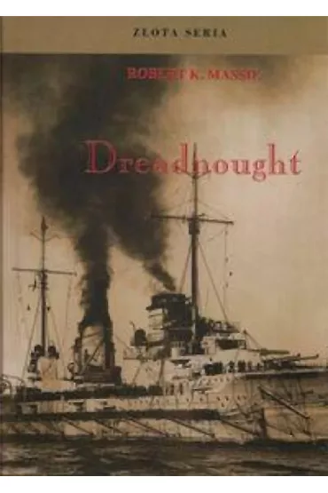Dreadnought Tom 2 - Robert K. Massie