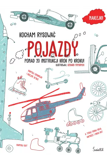 Pojazdy. Kocham rysowa�