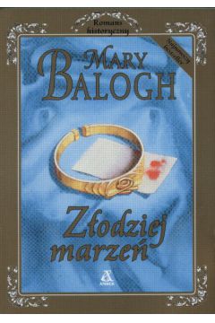 Z�odziej marze� - Balogh Mary - Mary Balogh