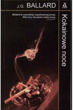 Kokainowe noce - Ballard J.G. (twarda oprawa)