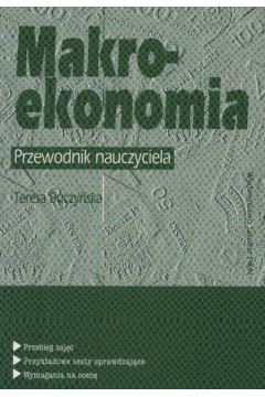 Makroekonomia   Przewodnik nauczyciela - Buczy�ska Teresa - Teresa Buczy�ska