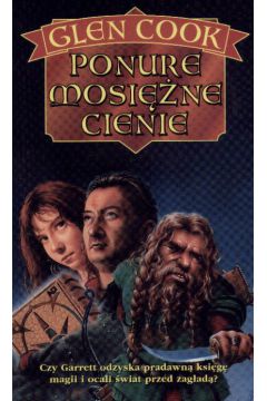 Ponure mosi�ne cienie - Cook Glen - Glen Cook