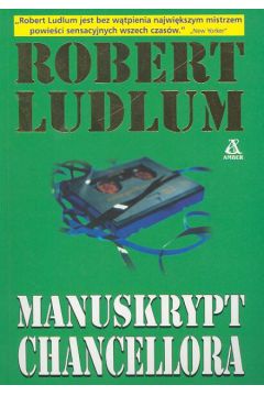 Manuskrypt Chancellora - Ludlum Robert