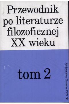 Przewodnik po literaturze filozofii t.2
