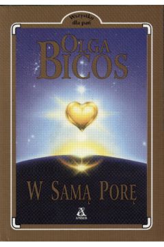 W sam� por� - Bicos Olga - Olga Bicos
