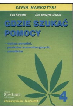 Gdzie szuka� pomocy - Korpetta Ewa i Szmerdt - Sisicka Ewa - korpetta Ewa i Szmerdt-Sisicka Ewa