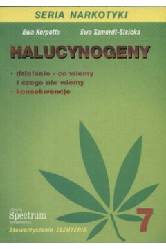 Halucynogeny - Korpetta Ewa i Szmerdt - Sisicka Ewa - korpetta Ewa i Szmerdt-Sisicka Ewa