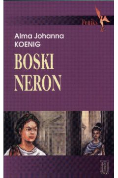 Boski Neron - Koenig Alma Johanna - Alma Johanna Koenig