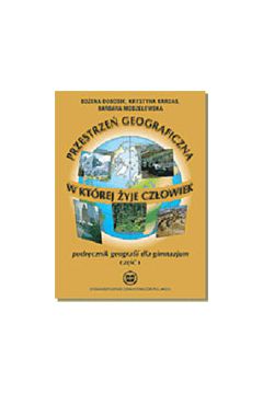 Przestrze� geograficzna w kt�rej �yje cz�owiek cz. 1 - Dobosik B.