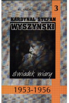 Kardyna� Stefan Wyszy�ski - Jasi�ski Andrzej - Andrzej Jasi�ski