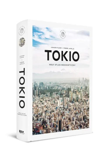 Tokio. Ma�y atlas hedonistyczny - Johann Fleuri
