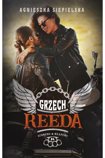 Grzech Reeda. Sinners & Reapers. Tom 4 - Agnieszka Siepielska