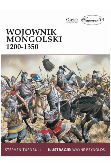 Wojownik mongolski 1200-1350 - Stephen Turnbull