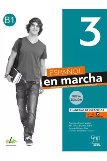 Espanol en marcha. Nueva edicion 3. Cuaderno de ejercicios - Carmen Sardinero Francos, Francisca Castro Viudez, Ignacio Rodero Diez, M. Teresa Benitez