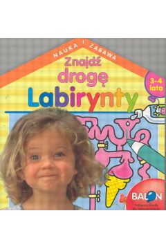 Labirynty Znajd� drog�