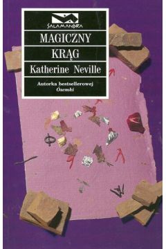 Magiczny kr�g - Neville Katherine - Neville Katherine